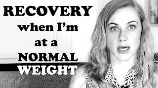 What is recovery IF Im at a normal weight Mental Health Videos with Kati Morton  Kati Morton [upl. by Balbur]