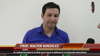 Se realizará jornada en la UNaF para evocar la defensa de la autonomía universitaria [upl. by Teragram]