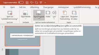 Hvordan lage screencast i PowerPoint med Opptakfanen [upl. by Brenn]