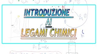 Introduzione al legame chimico [upl. by Yraek7]