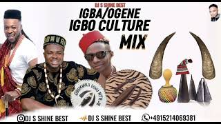 IGBAOGENE IGBO CULTURE MIXTAPE 2024 BY DJ S SHINE BEST [upl. by Lankton]