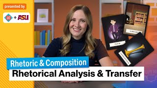 Rhetorical Analysis and Transfer  Rhetoric amp Composition  Study Hall [upl. by Aihceyt]