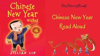 CHINESE NEW YEAR WISHES Read Aloud [upl. by Oirevas]