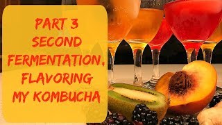 Kombucha Second Fermentation  Bottling Carbonating amp Flavoring Kombucha [upl. by Noteek]