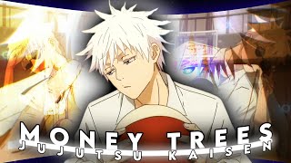 Jujutsu Kaisen  MONEY TREES editamv  6ft3 remake [upl. by Inaj]