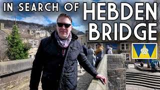 I go in search of the real Hebden Bridge and try some of the local foods Full walkabout of the town [upl. by Qidas]