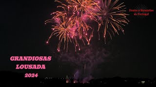 Grandiosas  Lousada  2024  Fogo de Artificio [upl. by Maurits]