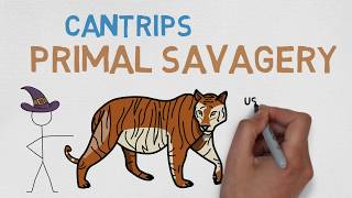 CANTRIP 28 Primal Savagery 5E [upl. by Nolita51]