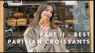 Part 2 Where to Find the Best Croissants in Paris with Mara Lafontan  Poilâne Maison d’Isabelle [upl. by Nosiram]