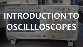 Introduction to Oscilloscopes Full Lecture [upl. by Suollecram]