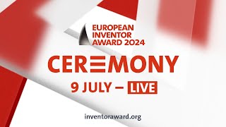 European Inventor Award 2024 THE CEREMONY [upl. by Ttehc]