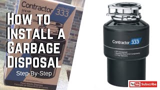 How to Install a Garbage Disposal StepbyStep [upl. by Einnek900]