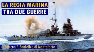 La Regia Marina tra le due guerre mondiali  LIVE 32 [upl. by Warwick]