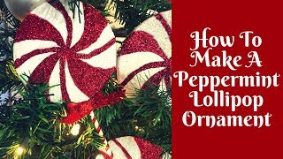 Christmas Crafts DIY Lollipop Ornaments [upl. by Leigh]