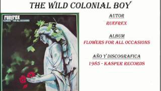 Ruefrex  The Wild Colonial Boy [upl. by Strawn]