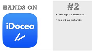 Hands on iDoceo 2 Klassen anlegen CSV import [upl. by Alsworth118]