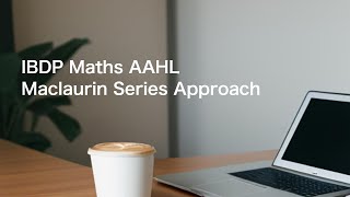 Maclaurin Series Related Problem  IBDP Maths AAHL  Differential Equations [upl. by Iclek941]