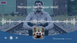 Memozan feat Sipan Xelat  Lê Lê Ziravê 2020 [upl. by Rovit]