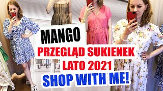 👗 IDZIEMY NA SHOPPING I MIERZYMY SUKIENKI MANGO 👗 NOWOŚCI LATO 2021 TRENDY try on haul [upl. by Nrobyalc]