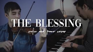 The Blessing La Bendición  Violin amp Piano cover [upl. by Alrahc]