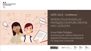 AnneMarie Petitjean  L’écriture créative avec les élèves – JIAPD2023 [upl. by Ardnoik]