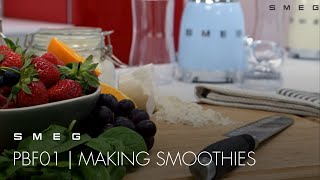 How to Make Different Smoothies  Smeg PBF01 [upl. by Leummas]