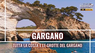 GARGANO in Puglia  Italia  alla scoperta di tutta la costa e le grotte del Gargano [upl. by Gnoht93]