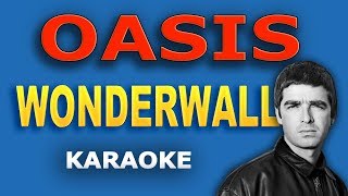 Oasis  Wonderwall LYRICS Karaoke [upl. by Oiligriv]