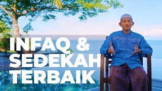 Ceramah Singkat Infaq dan Sedekah Terbaik – Ustadz Badrusalam Lc [upl. by Nuawad527]