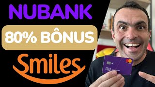 TRANSFERÊNCIA PONTOS NUBANK SMILES 80 DE BÔNUS  passo a passo na prática nubank reward milhas [upl. by Zetroc921]