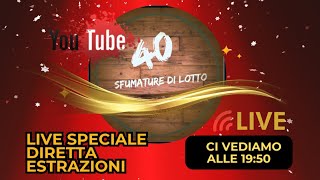 Quaranta Sfumature Di Lotto  Diretta Estrazioni [upl. by Atikir329]