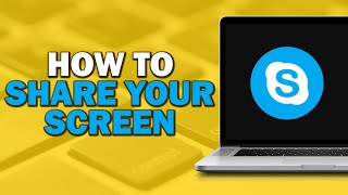 How To Share Your Screen on Skype Quick Tutorial [upl. by Kerrin839]