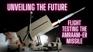 quotUnveiling the Future Flight Testing the AMRAAMER Missilequot [upl. by Leitao]