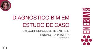 3360 Diagnóstico BIM em estudo de caso um correspondente entre o ensino e a prática [upl. by Aissat876]