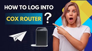 How to log into Cox router [upl. by Moia]