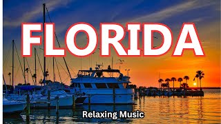 Florida 4K  Scenic Relaxation Video with Calming Music  Study Music [upl. by Gibert195]