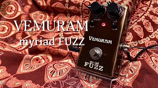 VEMURAM  myriad FUZZ [upl. by Sina834]