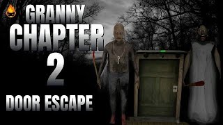 granny chapter 2 😐 I door escape I gurmeet gameplay I rai fire indian I 2024 [upl. by Crary647]