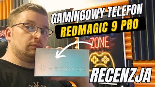 Red Magic 9 Pro recenzja  wydajny smartfon do gier [upl. by Nesahc]