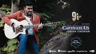 Captivate Us – Cover  Josiah Cherian  Watermark [upl. by Rudman]