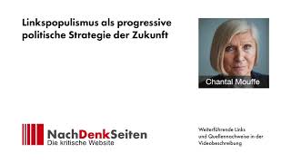 Linkspopulismus als progressive politische Strategie der Zukunft  Chantal Mouffe [upl. by Alf87]