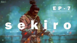 Sekiro live EP7 GTXRudyYT [upl. by Ellennad451]