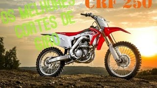 CRF 250r Os melhores cortes de Giro [upl. by Crutcher]