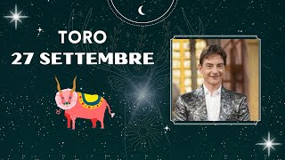 Toro ♉️ Loroscopo di Paolo Fox  27 Settembre 2024  Comunque sereni seguendo le stelle [upl. by Lammond]