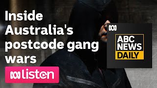 Inside Australias postcode gang wars  ABC News Daily [upl. by Aliet899]