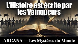 L’histoire est écrite par les vainqueurs   Mise à jour 41  Histoire Archéologie [upl. by Esinyt884]