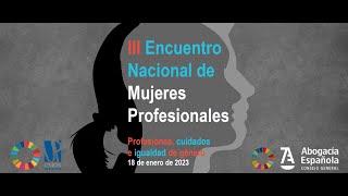 III Encuentro Mujeres Profesionales  Clausura [upl. by Mokas836]