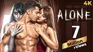 Alone Hindi 4K Full Movie  अलोन  Bipasha Basu amp Karan Singh Grover  Sagar Saikia  Dino Morea [upl. by Ikcir]