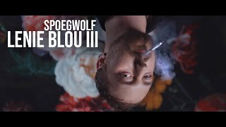 Spoegwolf  Lenie Blou III Official [upl. by Arahas]