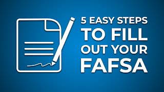 5 Easy Steps to Fill Out Your FAFSA [upl. by Aicetel]